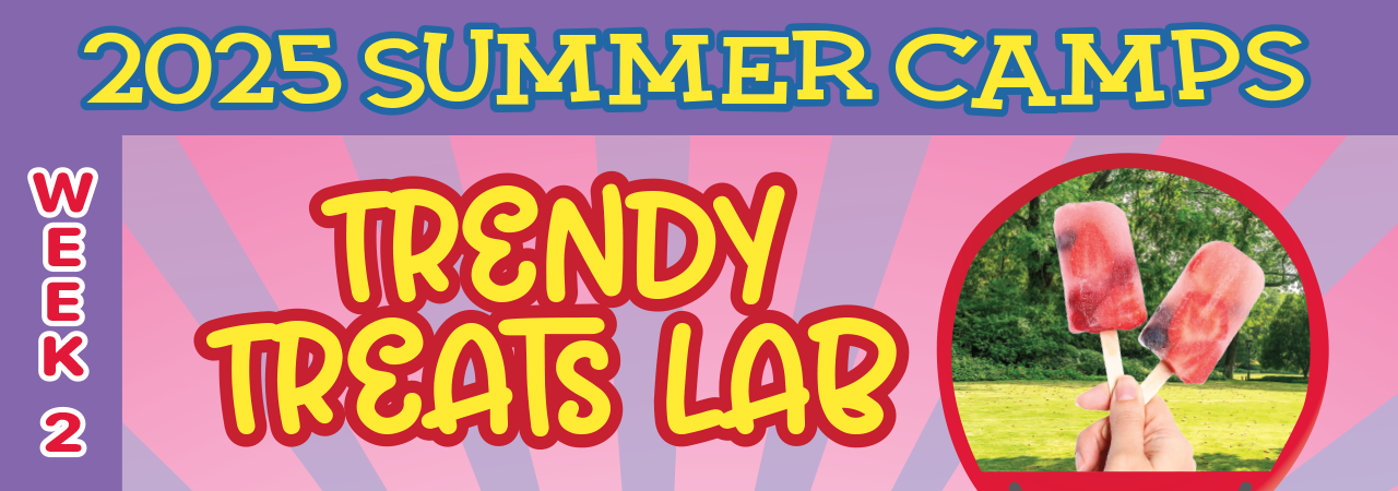 Summer camps 2025 trendy treats carousel 1280x450(2)