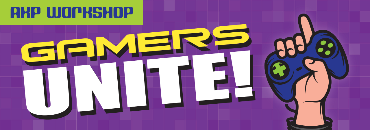 Akp workshop gamers unite carousel 1280x450(2)